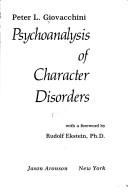 Cover of: Psychoanalysis of character disorders
