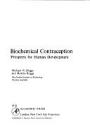 Cover of: Biochemical contraception: prospects for human development