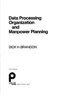 Cover of: Data processing organization and manpower planning