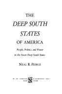 Cover of: The Deep South States of America by Neal R. Peirce