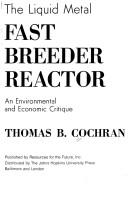 The liquid metal fast breeder reactor : an environmental and economic critique
