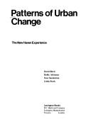 Cover of: Patterns of urban change: the New Haven experience