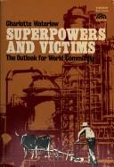 Superpowers and victims : the outlook for world community