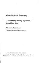 Cover of: Guerrillas in the bureaucracy: the community planning experiment in the United States