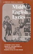 Cover of: Middle English lyrics: authoritative texts, critical and historical backgrounds, perspectives on six poems.