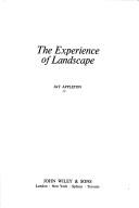 The experience of landscape, by Jay Appleton by Jay Appleton