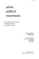 Urban political movements : the search for power by minority groups in American cities