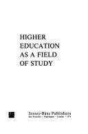 Higher education as a field of study