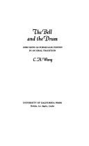 The bell and the drum by Wang, C. H.