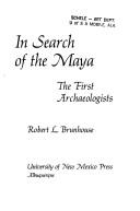 Cover of: In search of the Maya by Robert Levere Brunhouse