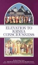 Cover of: Elevation to Krsna consciousness