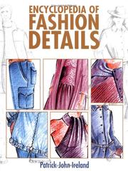 Encyclopedia of fashion details by Patrick John Ireland