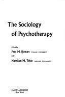 Cover of: The sociology of psychotherapy.