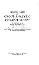 Cover of: Clinical notes on group-analytic psychotherapy