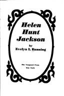 Helen Hunt Jackson by Evelyn I. Banning