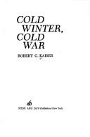 Cover of: Cold winter, cold war