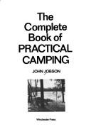 Cover of: The complete book of practical camping