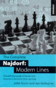Cover of: The Complete Najdorf: Modern Lines: The Definitive Guide to Fischer and Kasparov's Favorite Chess Opening