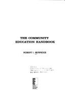 The community education handbook by Robert I. Berridge