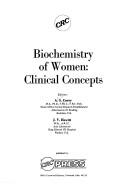 Cover of: Biochemistry of women: clinical concepts.