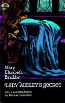 Lady Audley's secret by Mary Elizabeth Braddon