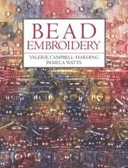 Bead embroidery by Valerie Campbell-Harding, Pamela Watts