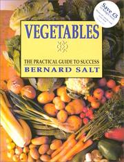 Vegetables : the practical guide to success