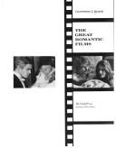 Cover of: The great romantic films by Lawrence J. Quirk