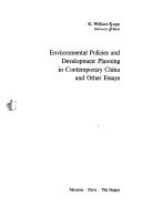 Cover of: Environmental policies and development planning in contemporary China and other essays
