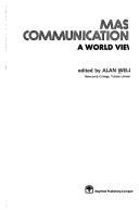 Cover of: Mass communications: a world view.