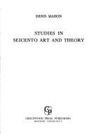 Studies in seicento art and theory by Denis Mahon
