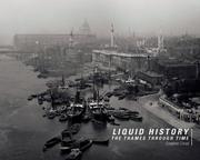 Liquid history : the Thames through time