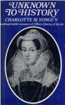 Unknown to history by Charlotte Mary Yonge