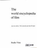Cover of: World encyclopedia of film