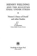 Cover of: Henry Fielding and the Augustan ideal under stress: "Nature's dance of death" and other studies