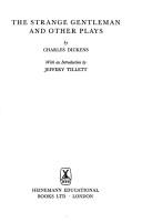 The strange gentleman, and other plays