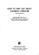 Cover of: How to find out about children's literature. by Ellis, Alec., Alec Ellis