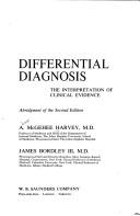 Differential diagnosis : the interpretation of clinical evidence