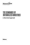 The economics of nationalized industries : a theoretical approach