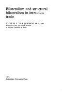 Cover of: Bilateralism and structural bilateralism in intra-CMEA trade.