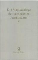 Cover of: Die Messkataloge Georg Willers: Faksimiledrucke