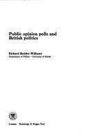 Cover of: Public opinion polls and British politics.