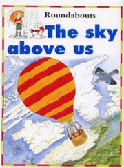 Cover of: The Sky Above Us (Roundabouts)