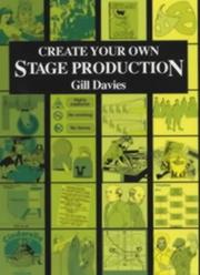 Cover of: Create Your Own Stage Production