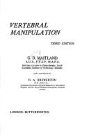 Vertebral manipulation by G. D. Maitland