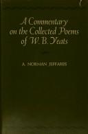 Cover of: A commentary on the collected poems of W.B. Yeats