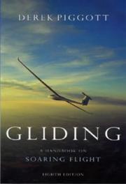 Gliding by Derek Piggott