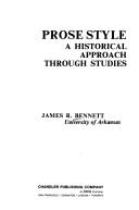 Cover of: Prose style: a historical approach through studies