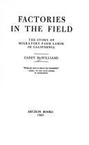 Cover of: Factories in the field by McWilliams, Carey