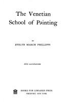 Cover of: The Venetian school of painting. by Phillipps, Evelyn March